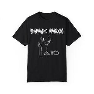 Metal Champagne Problems Unisex Garment-Dyed T-shirt