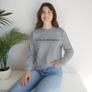 Tis the Damn Season Crewneck Sweatshirt