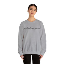 Load image into Gallery viewer, Tis the Damn Season Crewneck Sweatshirt