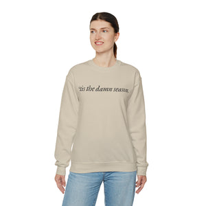 Tis the Damn Season Crewneck Sweatshirt